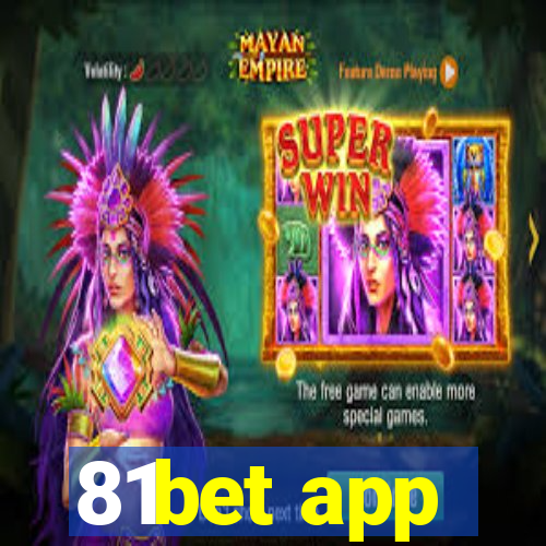 81bet app